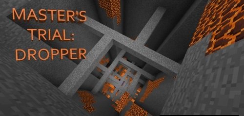 Master's Trial: Dropper  Map Minecraft