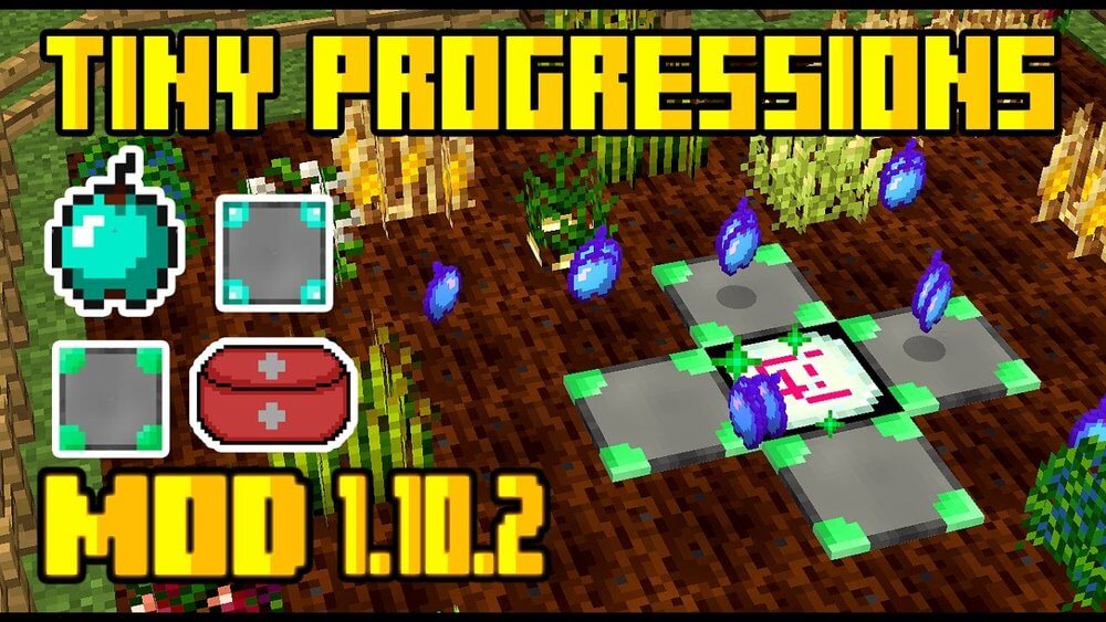 Tiny Progressions For Minecraft 1 10 2