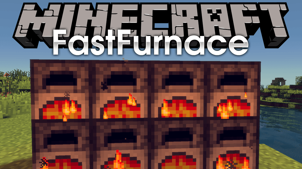 Fastfurnace For Minecraft 1 16 5