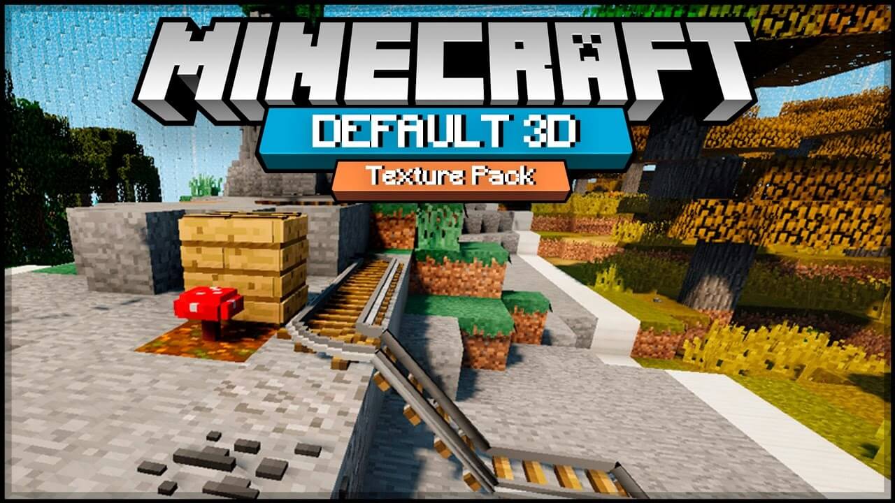 Default 3d For Minecraft 1 14
