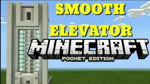 Smooth Elevator For Minecraft Pocket Edition
