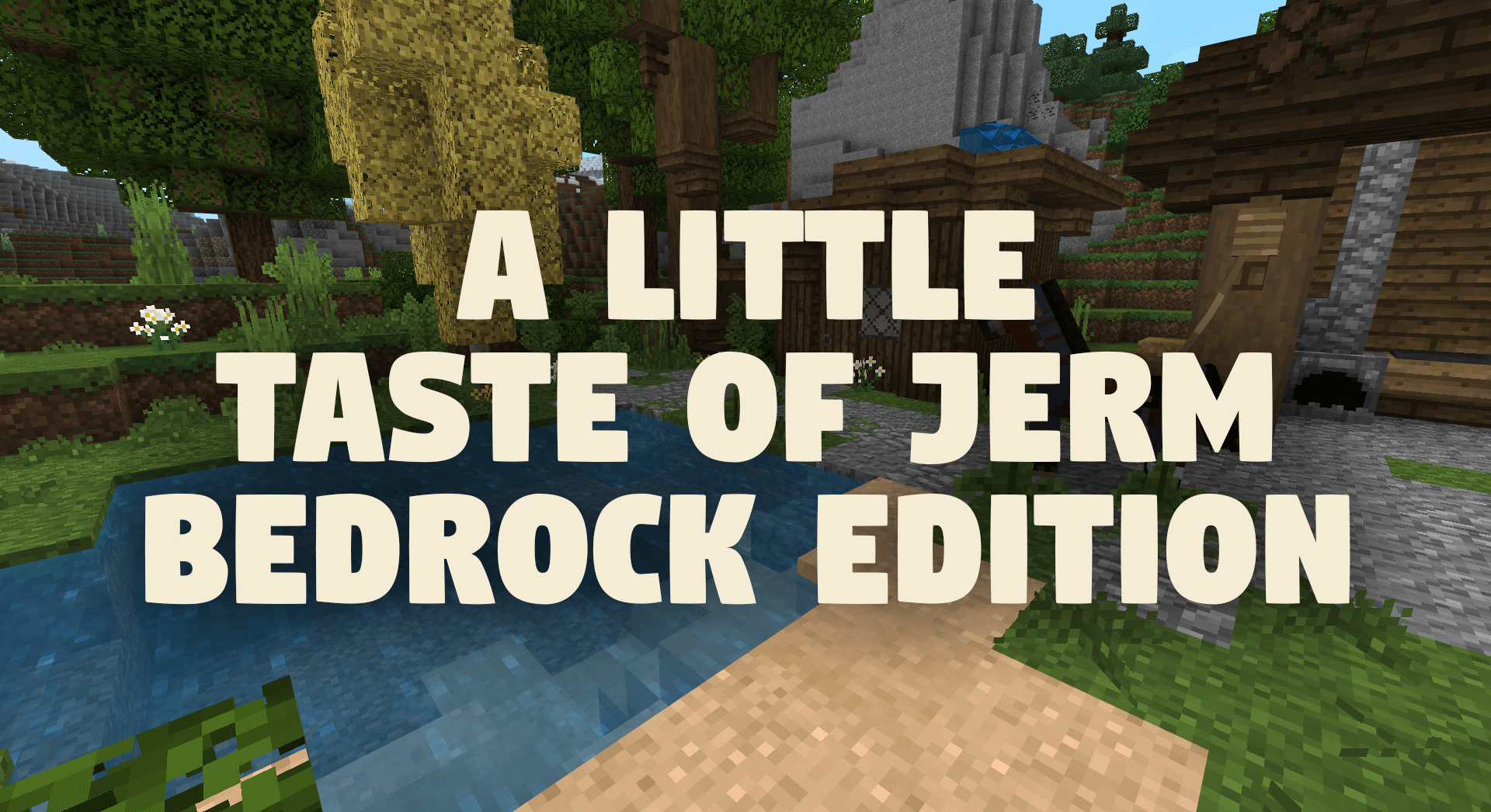 A Little Taste Of Jerm For Minecraft 1 13