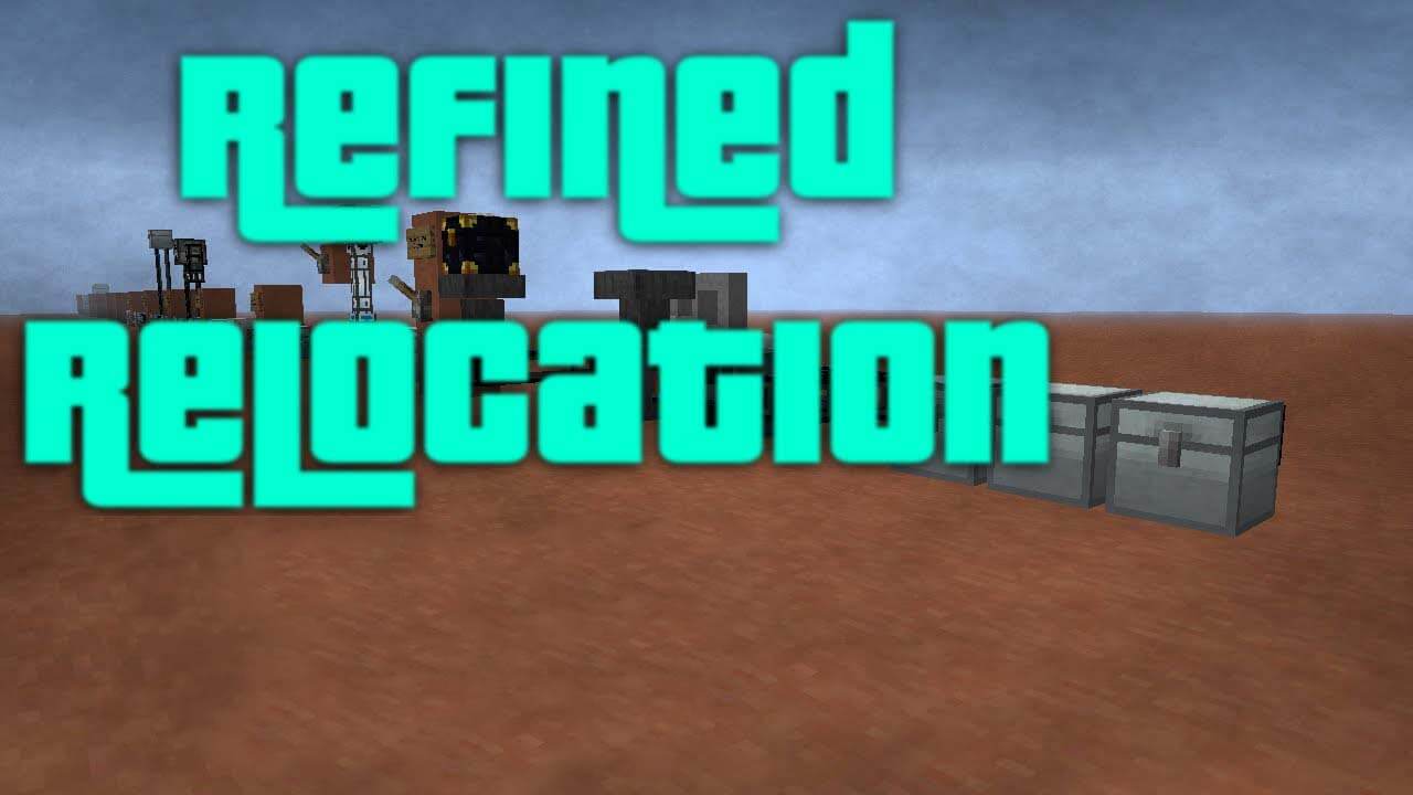 Refined Relocation 2 для Майнкрафт 1.12