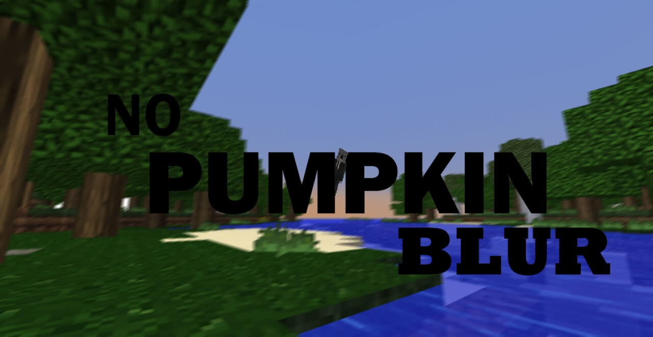 No Pumpkin Blur для Майнкрафт 1.11